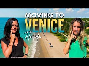 Moving to Venice Florida (2025): Everything You NEED To Know Before Living In Venice Florida