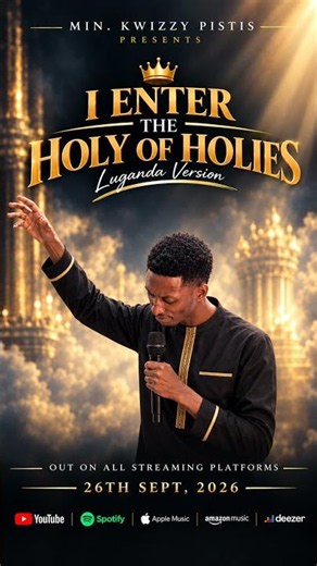Enter the Holy of Holies with Min. Kwizzy Pistis #inspirational #luganda