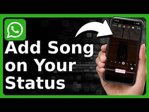 How To Add A Song On WhatsApp Status
