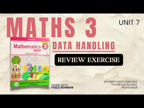 Review Exercise | Unit 7 | Data Handling | Maths Class 3