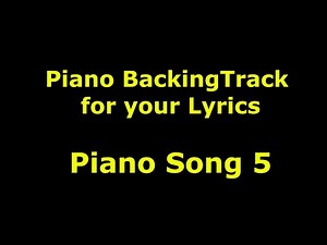 Awesome Piano Backing Track (Piano Song 5)