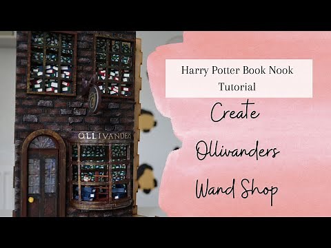 Harry Potter DIY Book Nook Tutorial! How to make Diagon Alley: Part One - Ollivanders Wand Shop!