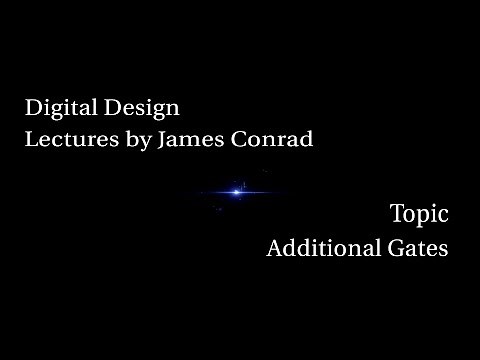 Digital Design: Logic Gates: NAND, NOR, XOR, XNOR