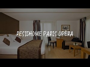 Residhome Paris Opéra Review - Paris , France