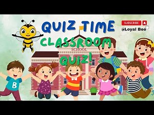 "Fun Classroom Object Quiz for Kids | Test Your Knowledge with Exciting Questions!"