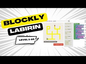 Blockly Games - Maze Labirin Level 1-10 Belajar Coding sambil Bermain