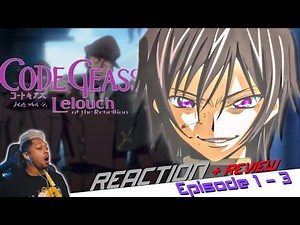 FIRST TIME WATCHING - CODE GEASS REACTION EPISODE 1 2 3