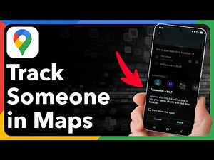 How To Track Someone In Google Maps