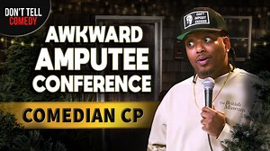 89K views · 2.3K reactions | Comedian CP (IG: comediancp) jokes about how he ended up in an awkard situation at an amputee conference  #donttellcomedy #standupcomedy #comedyvideo #comedyspecial | Don't Tell Comedy | Facebook
