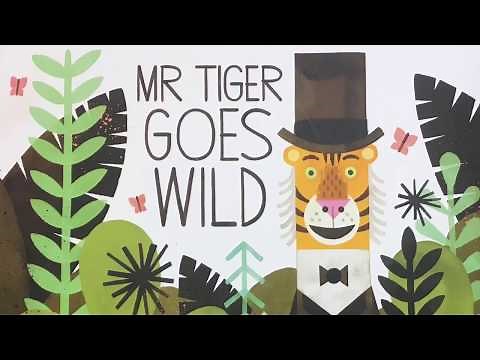 Mr Tiger Goes Wild