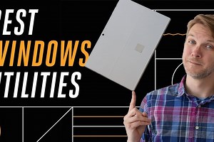 Seven utilities to make your Windows PC more powerful