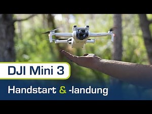 Handstart und -landung mit der Mini 3? | Tutorial