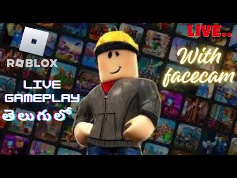 Roblox live gameplay facecam in telugu