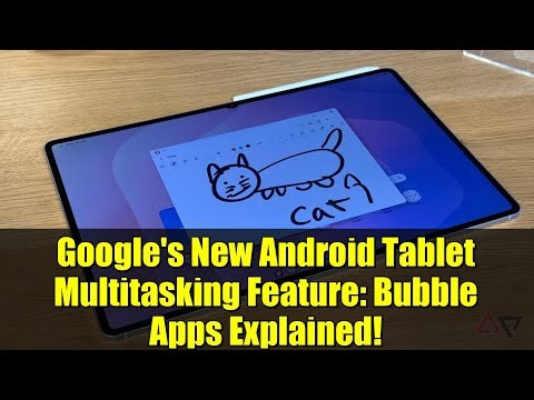 Google's New Android Tablet Multitasking Feature: Bubble Apps Explained!