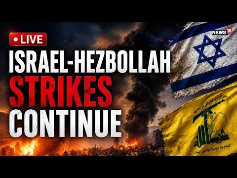 Israel–Hezbollah Strikes Continue LIVE | Middle East War Escalation Update | Israel Lebanon Border
