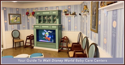 Your Guide to the Baby Care Centers at Walt Disney World