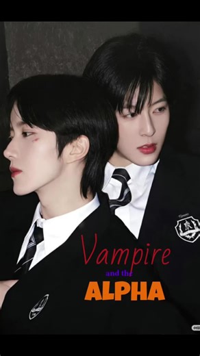Vampire and the Alpha: A Wattpad Story