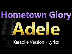 Adele - Hometown Glory (Karaoke Songs With Lyrics)