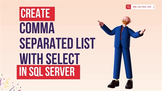 Create a Comma Separated List with SELECT in SQL Server by SQLYoga Guide