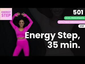 Sesión 1 Energy Step | Rutina de 35 minutos | Cardio sin impacto | Sesión 1