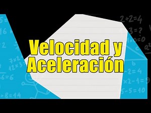 3.- Curso de Cinemática en 3D desde CERO - Velocidad y Aceleración