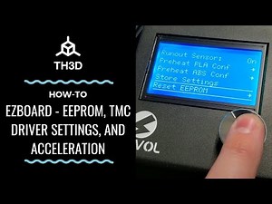 How-To - EZBoard - EEPROM, TMC Driver Settings, and Acceleration