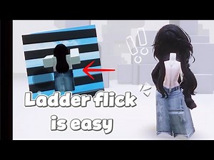 ✨How to do ladder flick in Roblox?? | tutorial✨