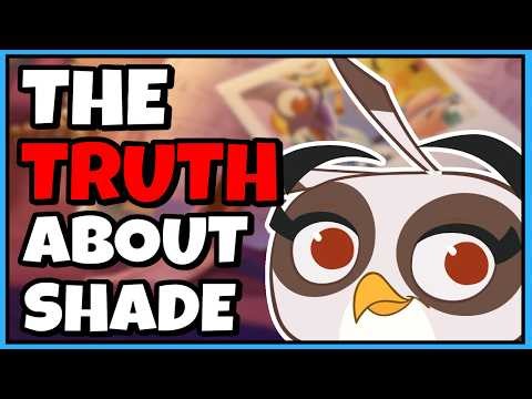 The TRUTH About Shade Coming To Angry Birds 2....