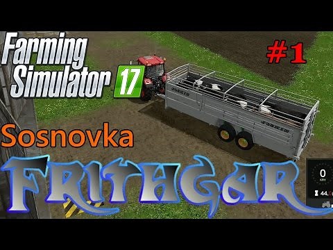 Let's Play Farming Simulator 2017, Sosnovka #1: Buying Our First Cows!
