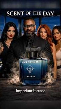 SCENT OF THE DAY Imperium Intense by French Avenue. Power is quiet. Lust is not!