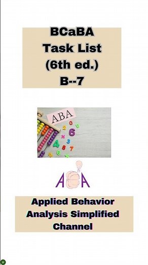 BCaBA Task List: Unconditioned, Conditioned, and Generalized Reinforcers and Punishers.