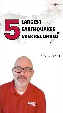 5 Largest Earthquakes
