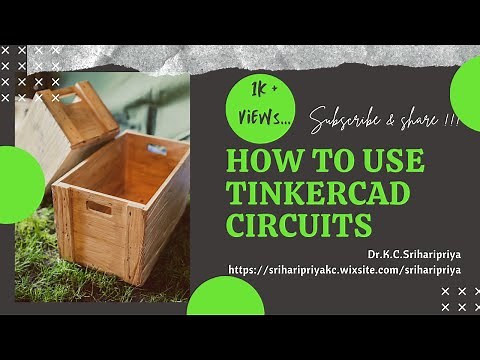 How to use TINKERCAD circuits | IoT applications