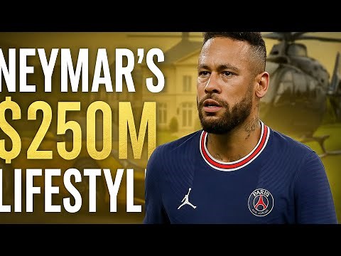 Neymar’s $250M Lifestyle in 4K | Luxury & Investments