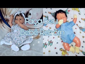 Transformando Boneca de Corpo de Plástico em Bebê Reborn