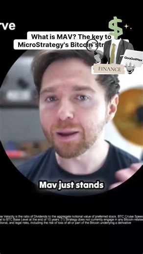 What is MAV ? The key to MicroStrategy's Bitcoin strategy