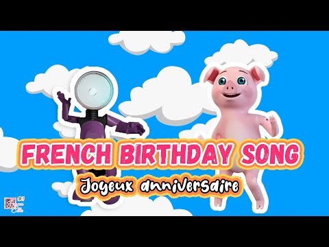 Happy Birthday (French Version) Birthday Song | Cartoons for Kids and Toddlers