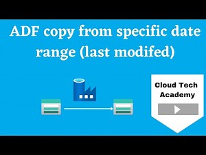 6.ADF copy Filter By Last ModifiedOn | copy from one blob container to another container | Part-V