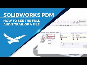 SOLIDWORKS PDM - Audit Trail