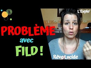 LE PROBLÈME AVEC LA MÉTHODE D'INDUCTION FILD ! | rêve lucide #211