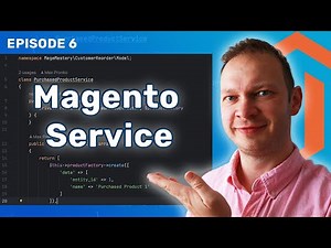 Magento Service Custom Implementation | Learn Magento The Right Way E6