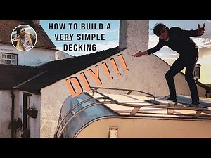 Motorhome DIY - How to build a VERY simple roof deck.