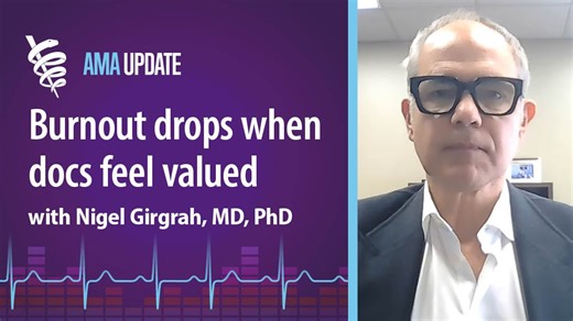 Physician burnout solutions: A leadership program for doctors that makes them feel valued at work