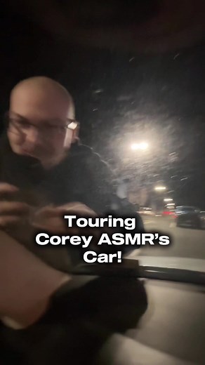 Corey ASMR's Car: A Low-Quality ASMR Review