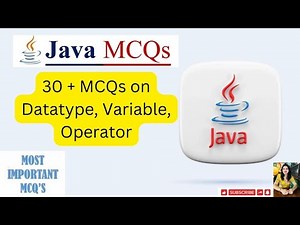30+ Java MCQs on datatype, operator variable in java | Java Interview/Exam Preparation | Important