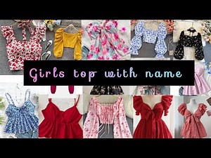 Types Of Trendy Top With Name,|🌷💅women's Top Names,2025🎀🦢
