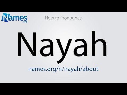 How to Pronounce Nayah