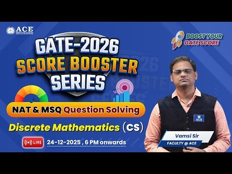 GATE 2026: CS | Discrete Mathematics | Score Booster Series | NAT & MSQ Question Solving |ACE Online