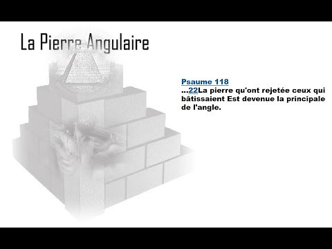 La Pierre Angulaire