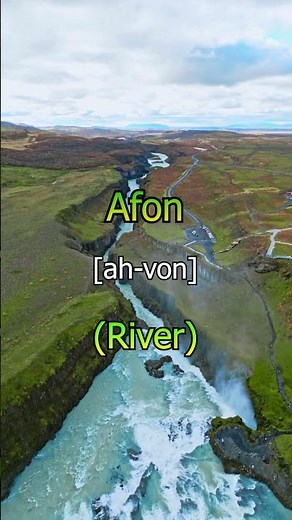 How to Say River in Welsh | Welsh Words